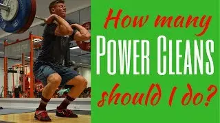 Объём Power Clean: Сколько процедур Power Clean мне следует проводить?