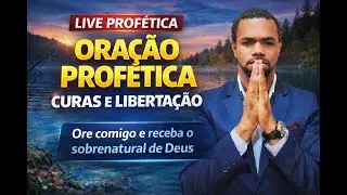 LIVE PROFETICA CURA E RENOVA&Ccedil;&Atilde;O ESPIRITUAL - Receba seu Milagre