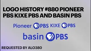 Logo History #880 Pioneer PBS PBS KIXE and Basin PBS