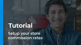 How to setup your store commissions - Tutorial