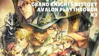 [JRPG] Grand Knights History (English Patch) - Avalon Playthrough #3