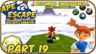 Ape Escape (PS1)  |  Part 19: Becoming Enlightened, Second Playthrough! (HD Quality with Commentary)