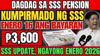 🔥 Kumpirmado na! ₱3,600 dagdag sa SSS pension simula Enero 2026 &mdash; Enero 16 ang bayaran