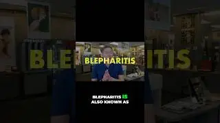 Blepharitis: Itchy Eyes? Here's a Cure