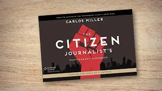 The Citizen Journalist's Photography Handbook (book flip)