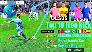 Top 10 Free Kicks in DLS 26🔥 |  knuckleball free kick #dls25 #dls26 #ronaldo #messi #neymar #dls 