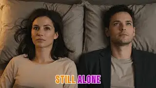 Grief Story: He Never Left&mdash;But She Always Felt Alone