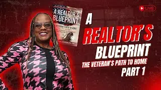 Part 1: A Realtor's Blueprint - The Veteran's Path to Home