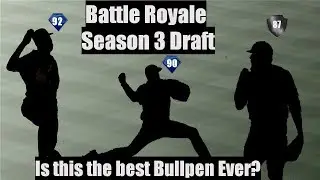 MLB The Show 17- Battle Royale Season 3 Draft- Best Bullpen Ever?