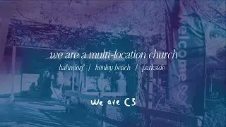 C3 Church Adelaide Hills | 18th January