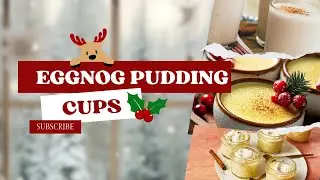 Eggnog Pudding Cups | Christmas Menu