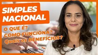 🔍Simples Nacional: Como Funciona e Como Pode Beneficiar Seu Negócio