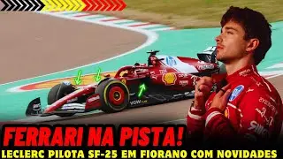 FERRARI SF-25 NA PISTA! LECLERC PILOTA O NOVO CARRO NO SHAKEDOWN EM FIORANO | FORMULA 1