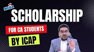 Mega Scholarship For CA Students by ICAP | CA in Very Less Expenses : Professional's Legacy