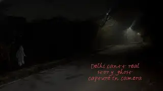 Delhi Cantt Ki Dil Dehla Dene Waali Asli Kahani||