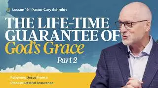The Life-Time Guarantee of God's Grace Part 2 | Romans 8:15-39 | Grace Changes Everything