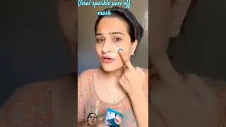 viral sparkle  peel off mask #shorts  #viral #trending  #ytshots  #brightskin  #beauty  #makeup