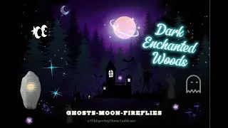 Dark Enchanted Woods-Mystic Haunted Moon Forest 🌌✨ | Ethereal Ghostly Night Ambience (1 Hour)