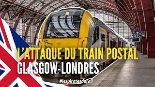 Le Braquage Historique du Train Postal Glasgow-Londres #lesaviezvous