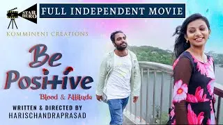 BE  POSITIVE Telugu Full  Movie || Harischandra Prasad || Bhagyalakshmi || #movie || Sta Hero