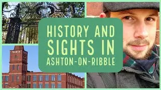 ASHTON-ON-RIBBLE (PRESTON) WALK -  Travel History Vlog