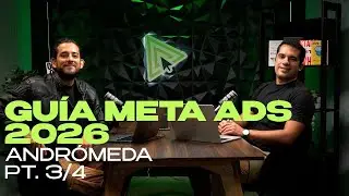 151. Gu&iacute;a Meta Ads 2026 Pt. 3: API de Conversiones para optimizar Meta Andromeda