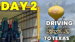 Driving Kingda Ka to Texas - DAY 2 | Holiday World!