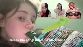 Let&rsquo;s play a game: guess the song!-melanie Martinez on kazoo 🪈 #melaniemartinez