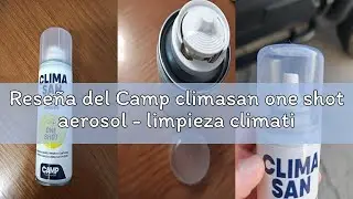 Rese&ntilde;a del Camp climasan one shot aerosol - limpieza climatizador casa y auto, aerosol limpieza aire
