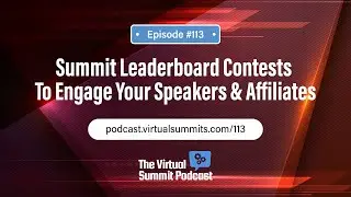 Virtual Summit Leaderboard Contests To Engage Your Speakers & Affiliates