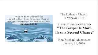 Baptism of Our Lord - January 11,  2026