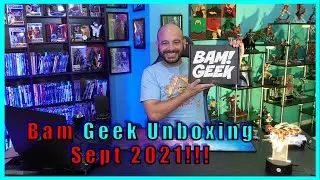 Unboxing Bam Geek Box Sept 2021