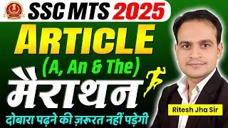 Article For SSC MTS | Marathon | English Grammar | Use of A, An & The | Latest PYQ's | By Ritesh Sir