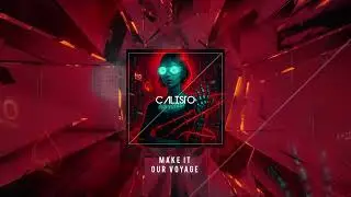 Our Voyage - Make it