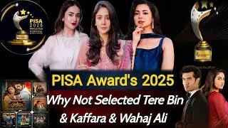 PISA Awards 2025 Nominations Out! | Where is Tere Bin? Feroze, Bilal, Yumna & Dur E Fishan Clash!