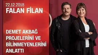 Demet Akbağ projelerini ve bilinmeyenlerini anlattı - Falan Filan 22.12.2018 Cumartesi