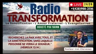 Live 24/24 Adoration, Pri&egrave;re et Message || 24 Avril 2025 | |Radio Transformation|| Iran Clerveaux