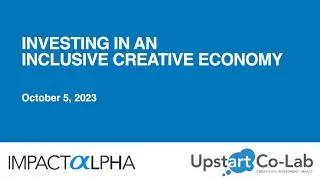 Webinar: Investing in an Inclusive Creative Economy