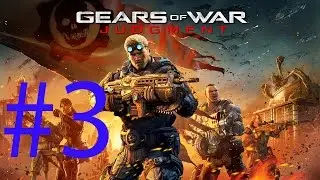 Gears of War Judgement - Part 3 