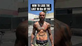 How to lose last 10lbs of fat #fatloss #fitness #mindset #nutrition