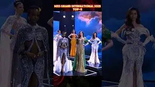 Miss Grand International 2025: Top 5 Evening Gown Walk & Winner Reveal!👑