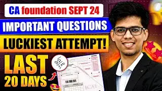 CA foundation IMPORTANT QUESTIONS *LEAKED*? | CA foundation sept 2024 strategy! CA foundation exam