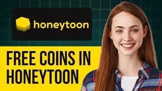How To Get Unlimited Free Coins In Honeytoon (2025/2026) | Step By Step Guide (Complete Guide!)
