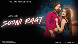 Sooni Raat ( Official Video ) Ariyan Khan & Twinkle | New Bollywood Song 
