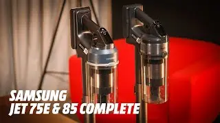 Samsung Jet 75E en 85 complete | De nieuwe Jet-stofzuigers!