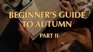 Cosy Setting Up For Autumn Vlog  |  Beginner&rsquo;s Guide To Autumn II
