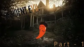STARTING A NEW STORY| Resident Evil 7: Biohazard (Part 1)