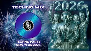 Techno Party New Year 2026 | Full DJ Set | Techno Mix
