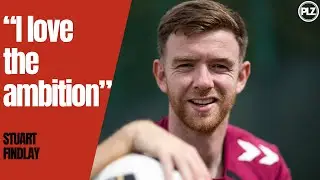 🗣️ 'I love the ambition' I Full Stuart Findlay Press Conference 