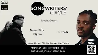 October Songwriters' Circle -Tutor Special with Guvna B and Sweet Billy Pilgrim